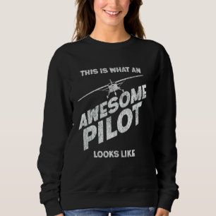 Flugzeugpilot Vintage Das ist, was ein großartiger Sweatshirt