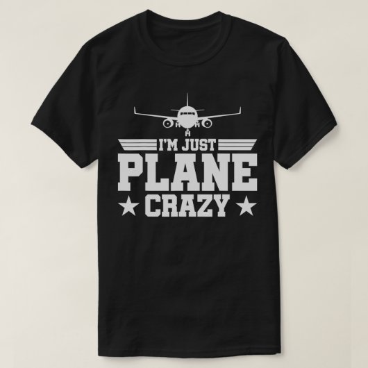Flugzeugpiloten nur Flugzeug Crazy, ich bin nur Fl T-Shirt (Design vorne)