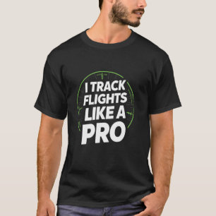 Flugzeugspotter Luftfahrt-Enthusiast Beobachter vo T-Shirt