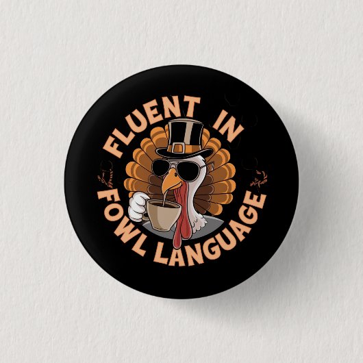 Fluoreszenz in der Fowl Language Funny Design für Button (Vorderseite)