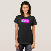 Fluoreszenz Sobriety T-Shirt (Vorne ganz)