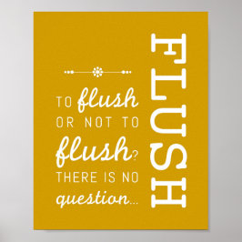 Flush | Badevorschriften Poster Art Print 8x10
