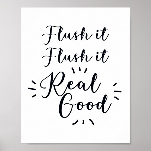 Flush it Flush it Badezimmer Zeichen Poster (Vorne)