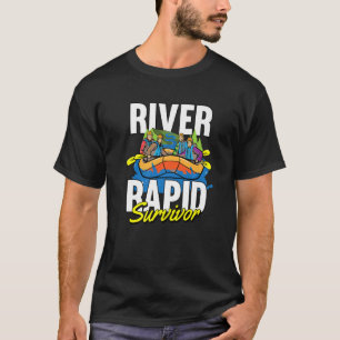Fluss Rapid Survivor Rapids Rafter Rafting T-Shirt