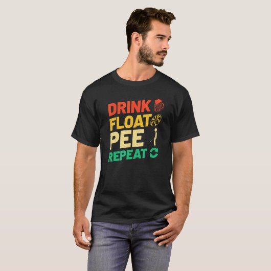 Fluss Tubing Drink Float Pee Repeat Summer Float T T-Shirt (Vorne ganz)