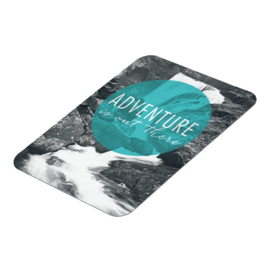 Flüsse | Das Abenteuer ist da draußen - Zitat Magnet (Linke Seite)