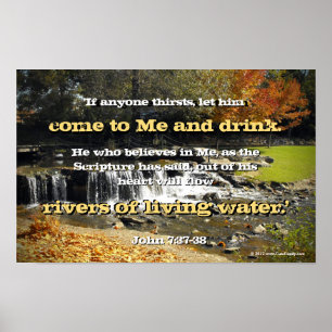 Flüsse des lebendigen Wassers, Johannes 7,37 Chris Poster