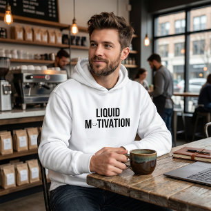 Flüssige Motivation Moderner Kaffeetüchtiger Hoodie