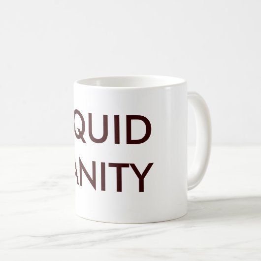 FLÜSSIGE VERNUNFT KAFFEETASSE (VorderseiteRechts)