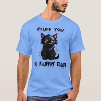 Flusst du Flöff 1 T-Shirt