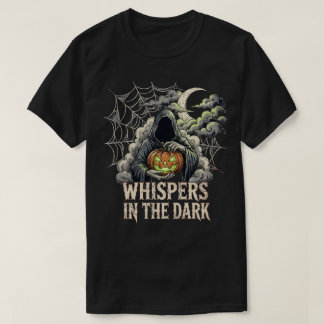 Flüstern im dunklen Halloween T-Shirt