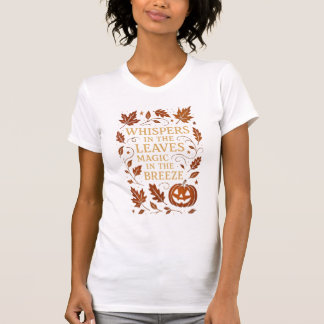 Flüstern in den Blätter...Fall T-Shirt