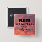 Flute ist nicht alles button (Vorne & Hinten)