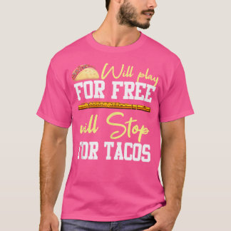 Flute Shirt Funny Taco Zitat Musiker Instrument F