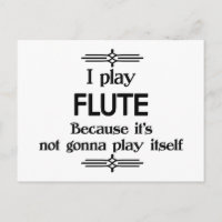 Flute - Spielen Sie sich selbst Funny Deko Music