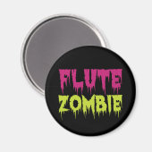 Flute Zombie Magnet (Vorderseite/Rückseite)