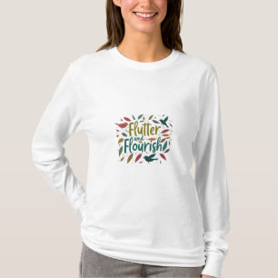 Flutter und Blüh T-Shirt