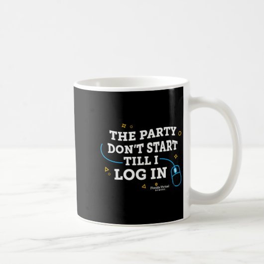 Flvs The Party Dont Start Till I Log In Royal  Kaffeetasse (Rechts)