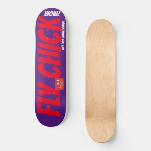 FLY CHICK SKATEBOARDS / JMT SKATEBOARDS (Vorderseite)