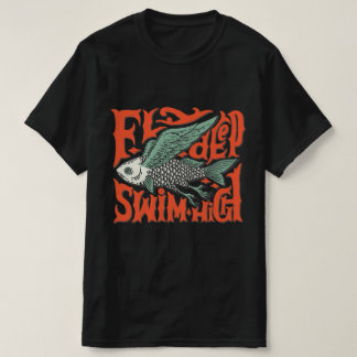 Fly deep swift High Design T - Shirt