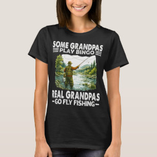 Fly Fishing Opa – Echte Opas gehen Fliegenfische T-Shirt