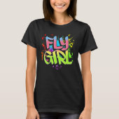 Fly Girl 80s 90s Old School Hip Hop Girls 2 T-Shirt (Vorderseite)