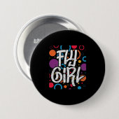 Fly Girl 90er 90er Jahre Hip Hop Disco Party Button (Vorne & Hinten)