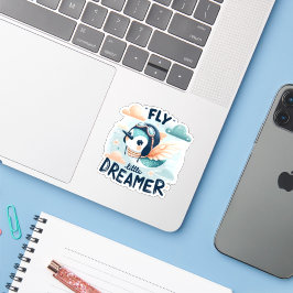 Fly Little Dreamer Inspiration Sticker