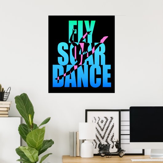Fly Soar Dance Poster (Heimbüro)