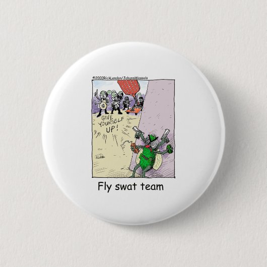 Fly Swat Team Funny Police Geschenke & Sammlerstüc Button (Vorderseite)