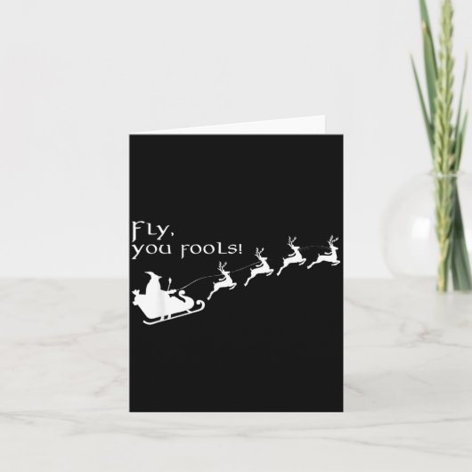 Fly You Fools Santa Sleigh Reindeer Christmas  Karte (Vorderseite)
