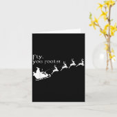 Fly You Fools Santa Sleigh Reindeer Christmas Karte (Gelbe Blume)