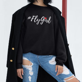 #FlyGirl Typografie Einfach,Moderne Reise Sweatshirt
