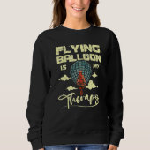 Flying balloon is my therapy sweatshirt (Vorderseite)