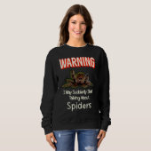 Flying Jumping Spider Warning Spooder Mom Spooder  Sweatshirt (Vorne ganz)