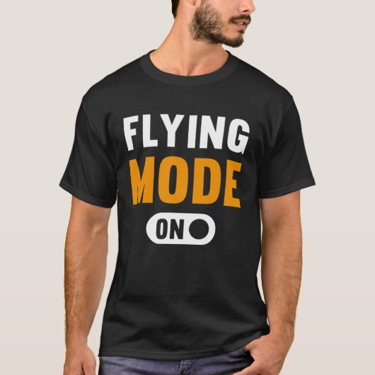 Flying Mode on T-Shirt (Vorderseite)