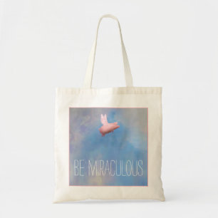 Flying Pig - Be Miraculous Tote Bag Tragetasche