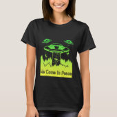 Flying Saucer UFO Astronauts are Aliens 10 T-Shirt (Vorderseite)