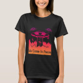 Flying Saucer UFO Astronauts are Aliens 8 T-Shirt (Vorderseite)