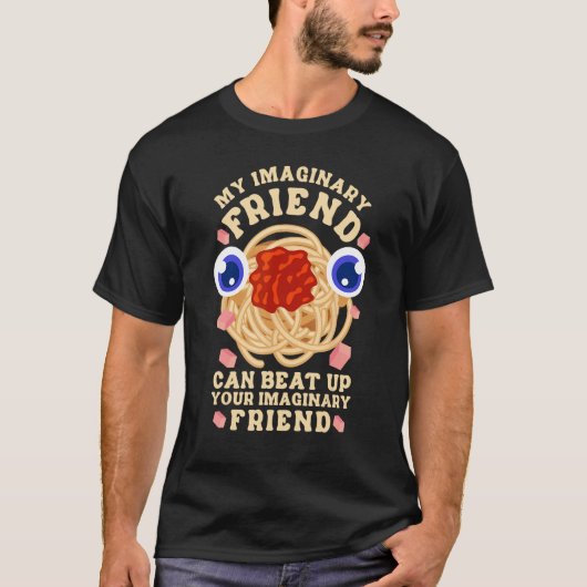 Flying Spaghetti Monster FSM My Imaginary Friend C T-Shirt (Vorderseite)