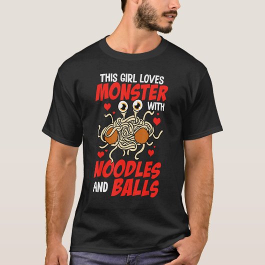 Flying Spaghetti Monster Girl Loves Monsters Noodl T-Shirt (Vorderseite)