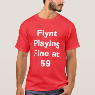 Flynt, das fein bei 59 spielt T-Shirt