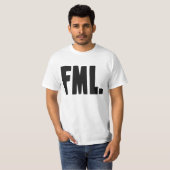 FML F mein Leben T-Shirt (Vorne ganz)