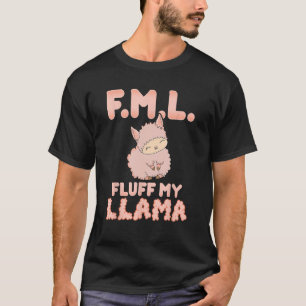 FML Fluff Mein Llama T - Shirt Funny Pink Alpaca F
