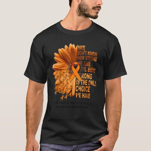FND Awareness Daisy Orange Ribbon Wir kennen nicht T-Shirt (Vorderseite)
