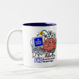 FND Signal Error Brain Funny Nervous System Humor Zweifarbige Tasse