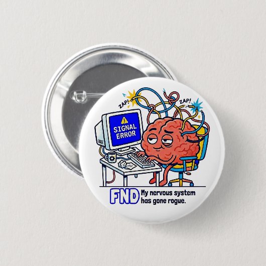 FND Signal Error Funny Brain Neuro Humor Design Button (Vorne & Hinten)