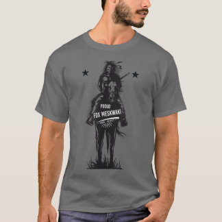 Fo Meskwaki Amerikanische Ureinwohner Stamm Proud  T-Shirt