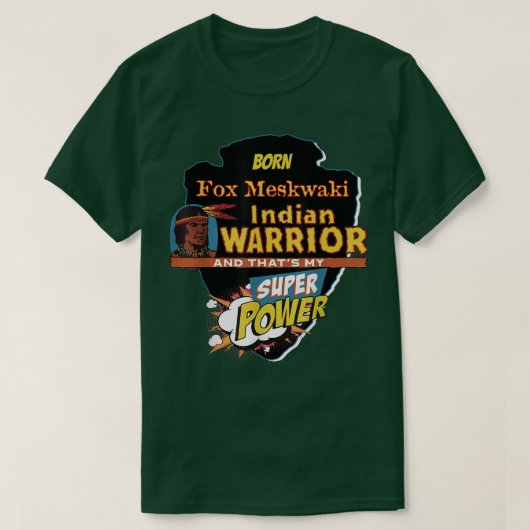 Fo Meskwaki Native Amerikanische Ureinwohner Gebor T-Shirt (Design vorne)