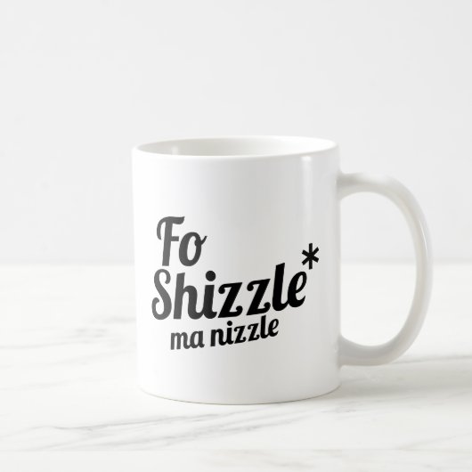 FO Shizzle, MA nizzle Kaffeetasse (Rechts)